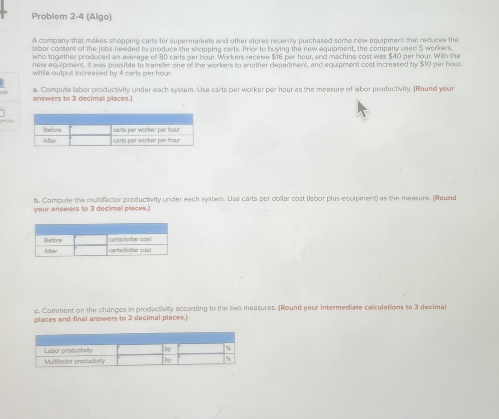  Problem 2-4(Algo) A company that makes shopping carts for supermarkets and