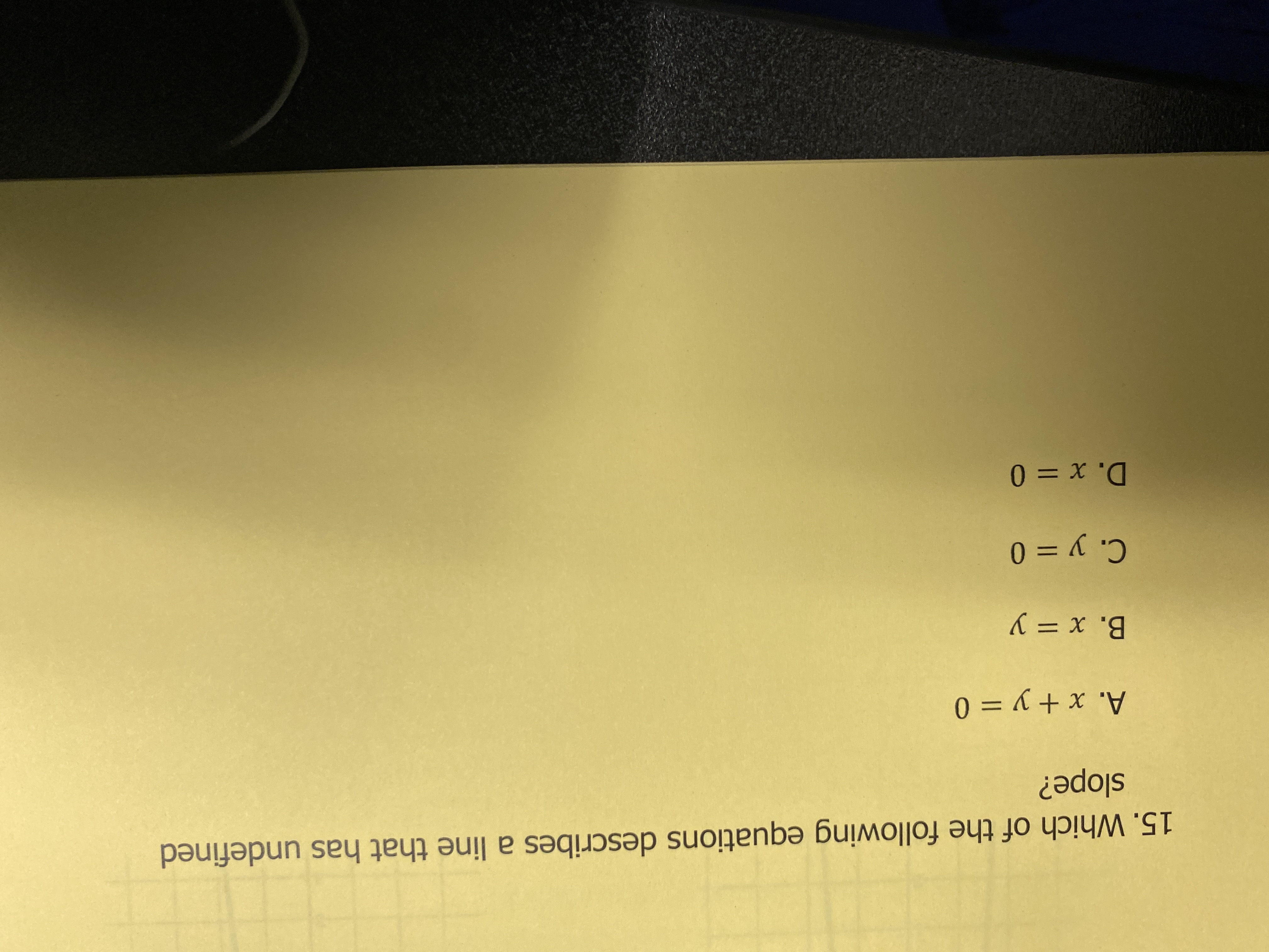  A.x+y=0 B.x=y C.y=0 D.x=0 