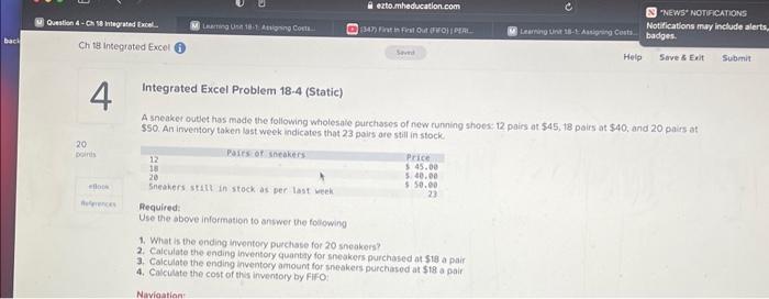 Integrated Excel Problem 18-4 (Static) A sneaker outet has made the