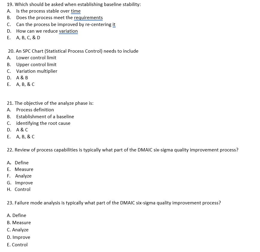  Which should be asked when establishing baseline stability:1 A. Is the