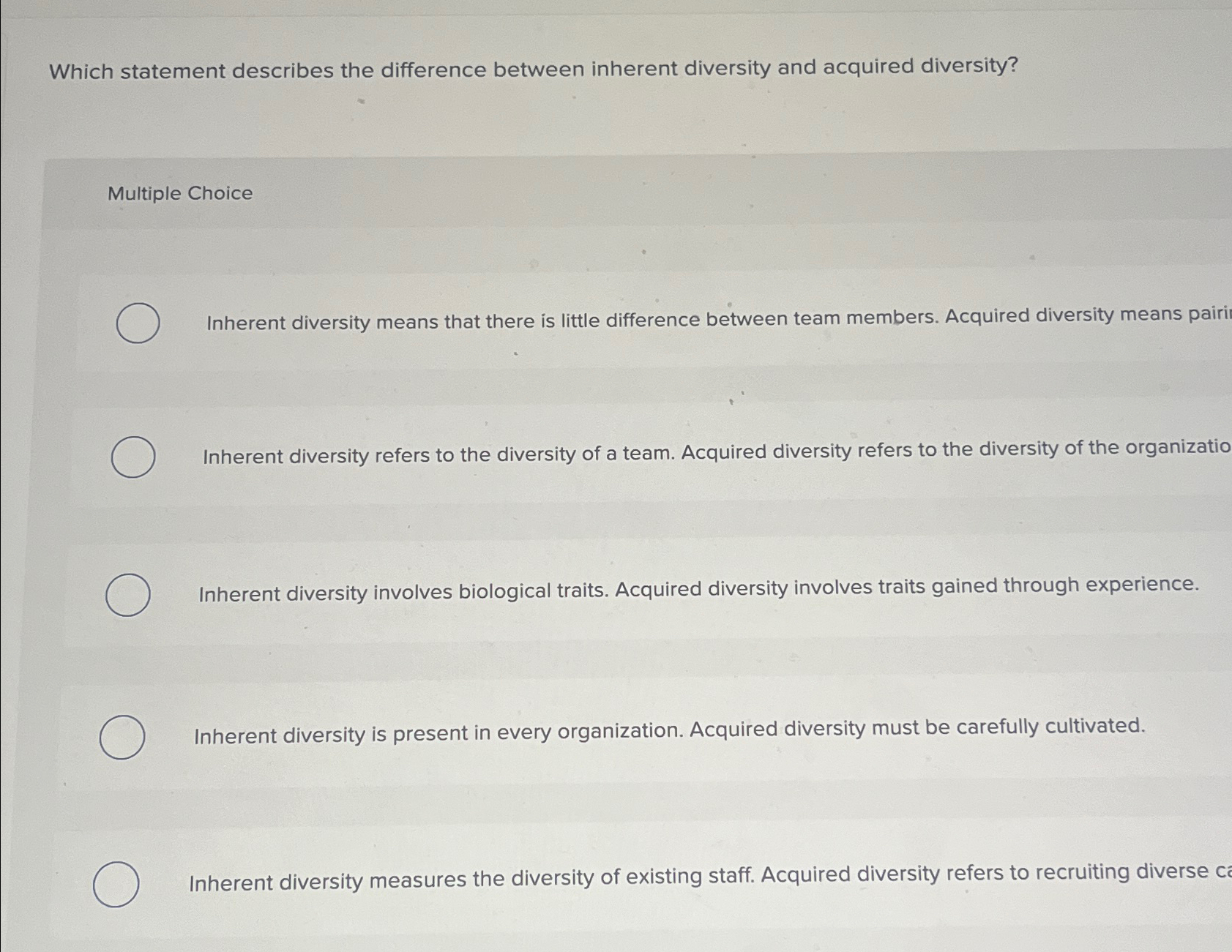  Which statement describes the difference between inherent diversity and acquired diversity?