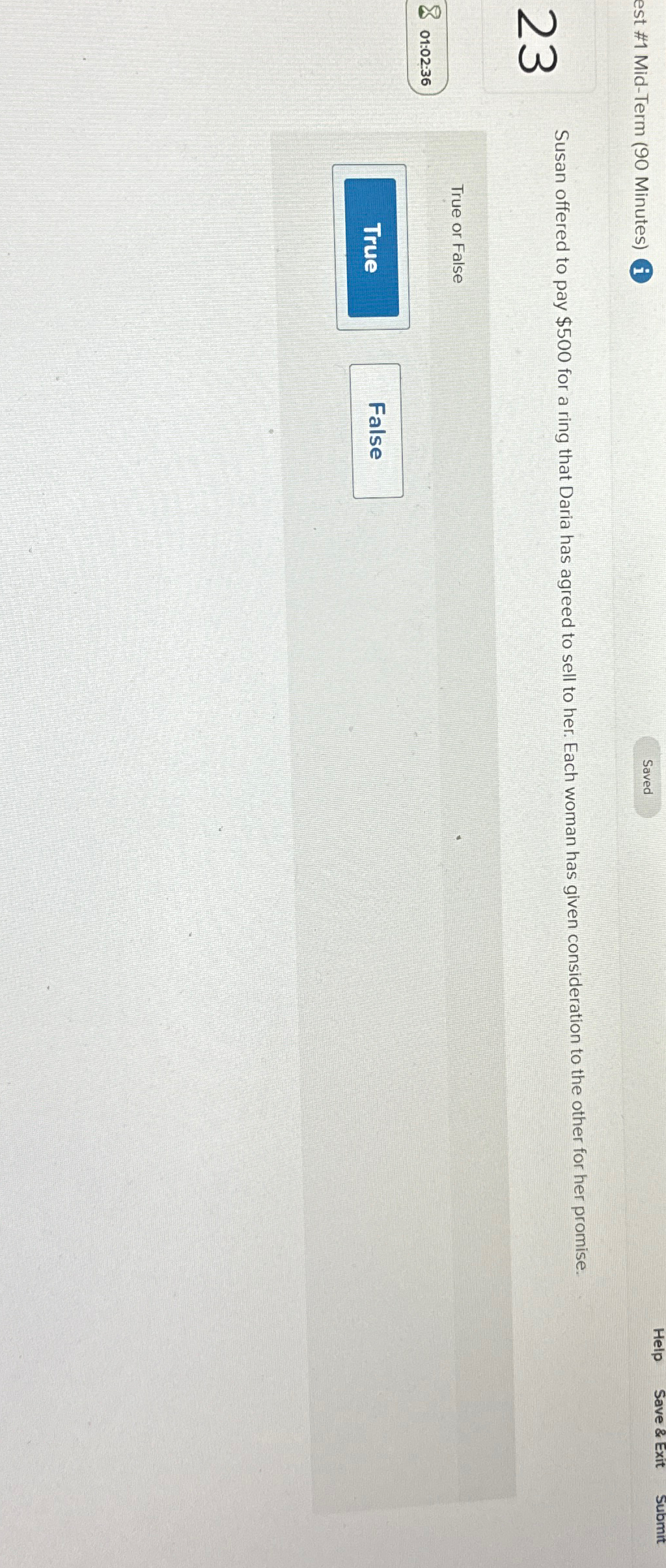  est #1 Mid-Term (90 Minutes) Saved Help Save & Exit Submit