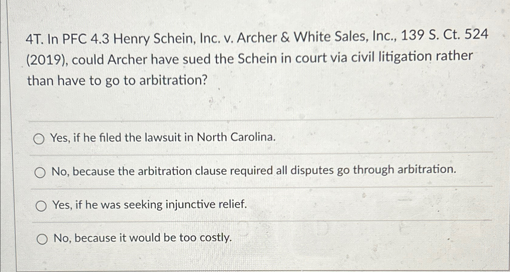  4T. In PFC 4.3 Henry Schein, Inc. v. Archer & White