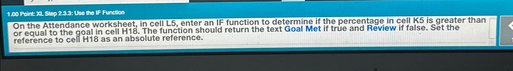  1.00 Point: XL. Step 2.3.3: Use the If Function On the