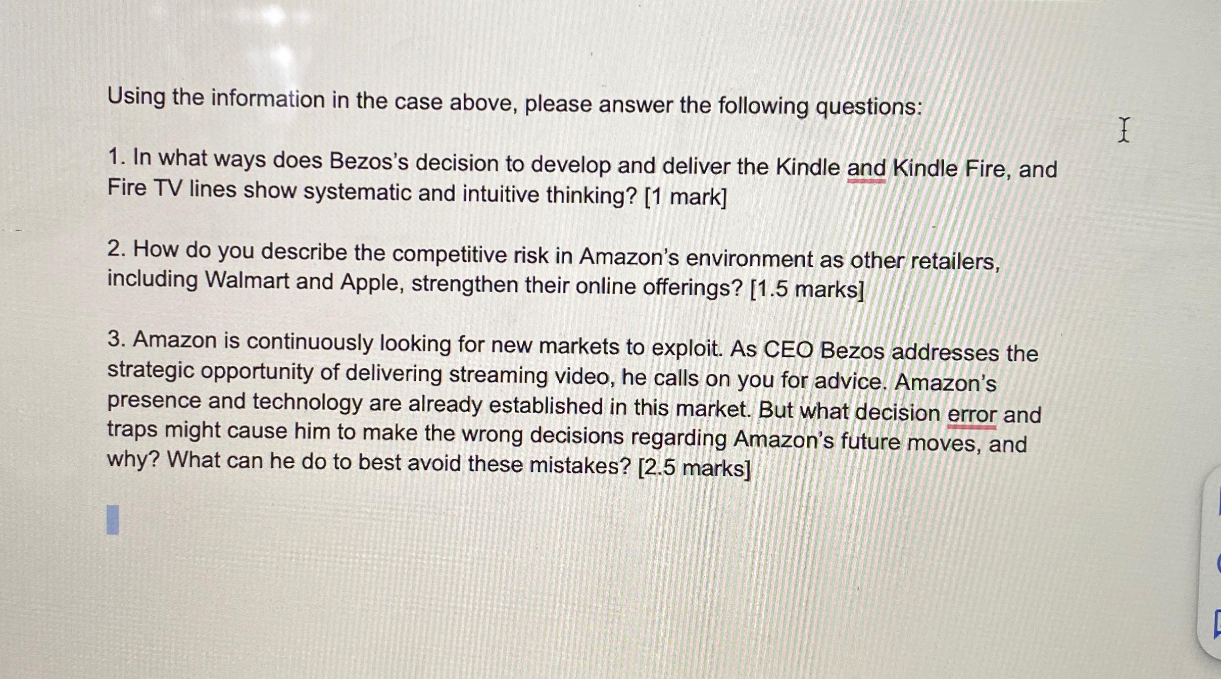 Using the information in the case above, please answer the following