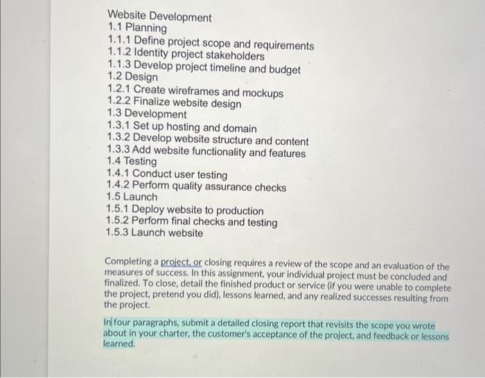  Website Development 1.1 Planning 1.1.1 Define project scope and requirements 1.1.2