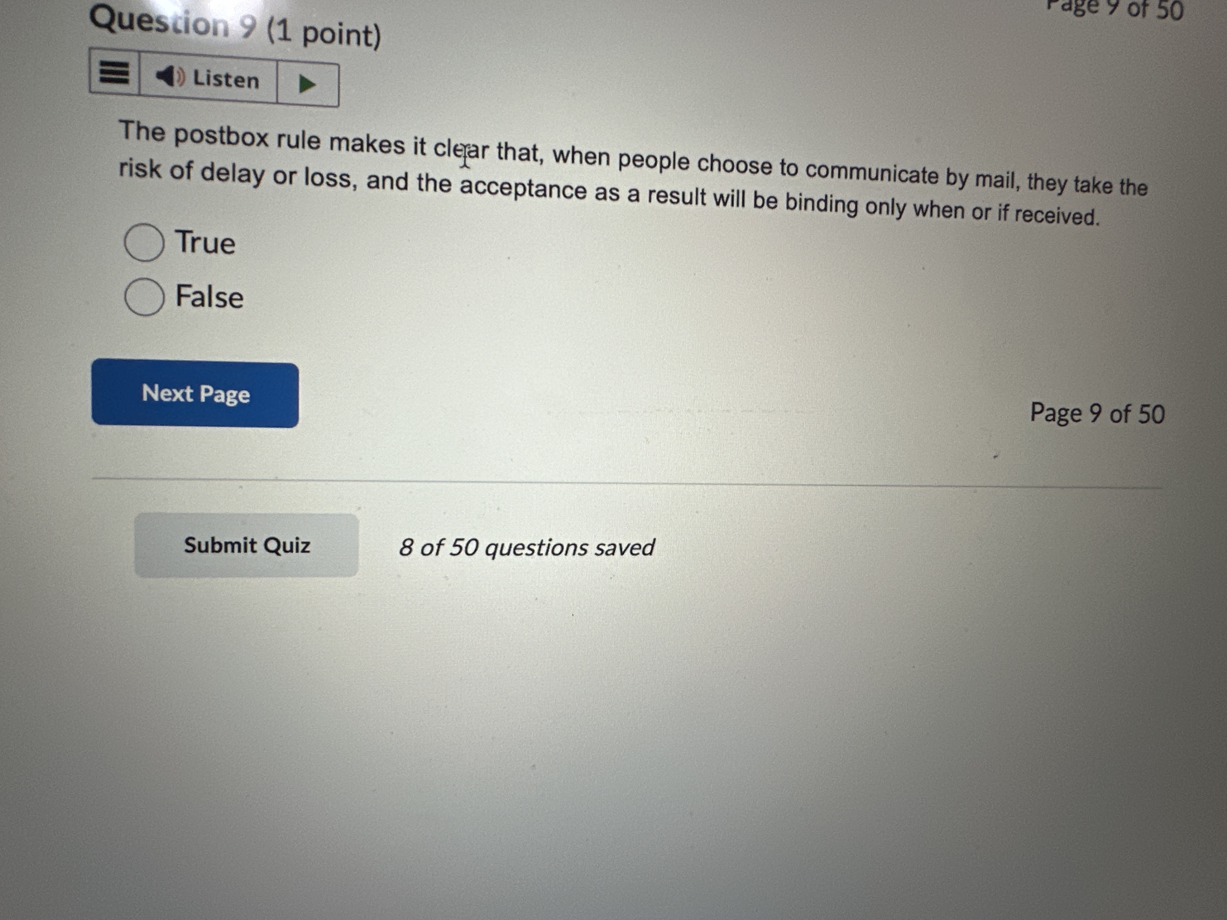  Quescion 9(1 point) The postbox rule makes it clefar that, when