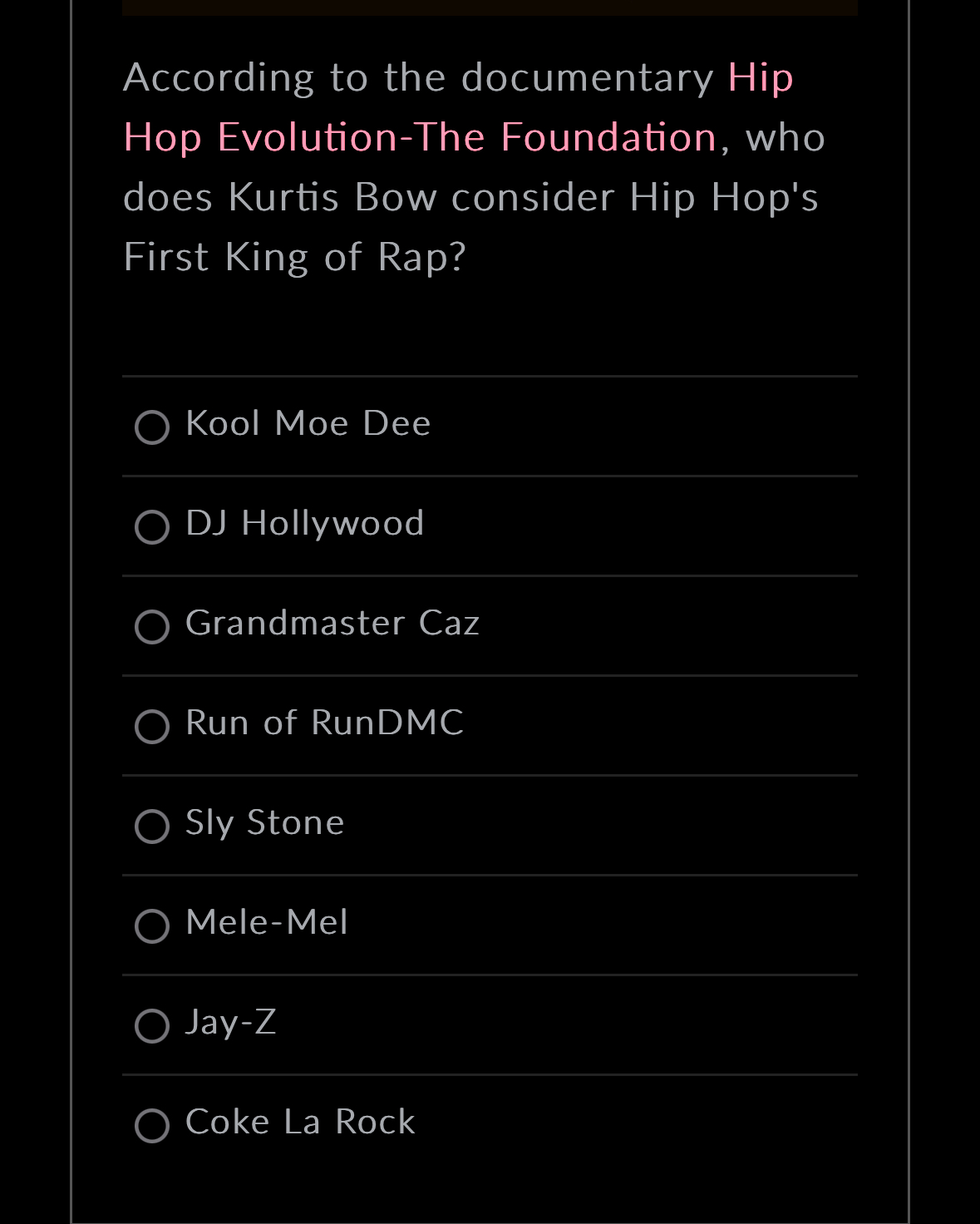  According to the documentary Hip Hop Evolution-The Foundation, who does Kurtis