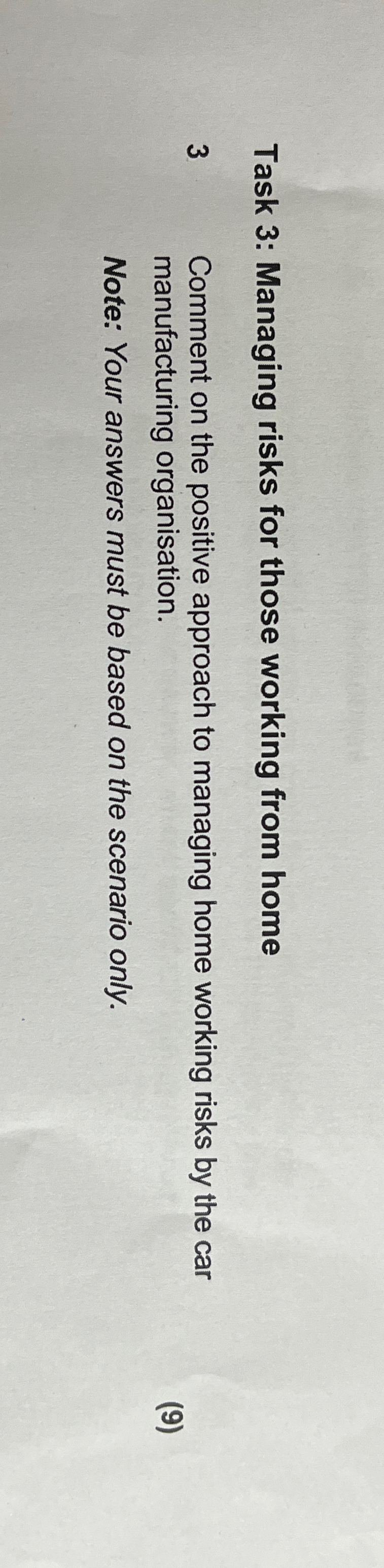  Task 3: Managing risks for those working from home 3 Comment