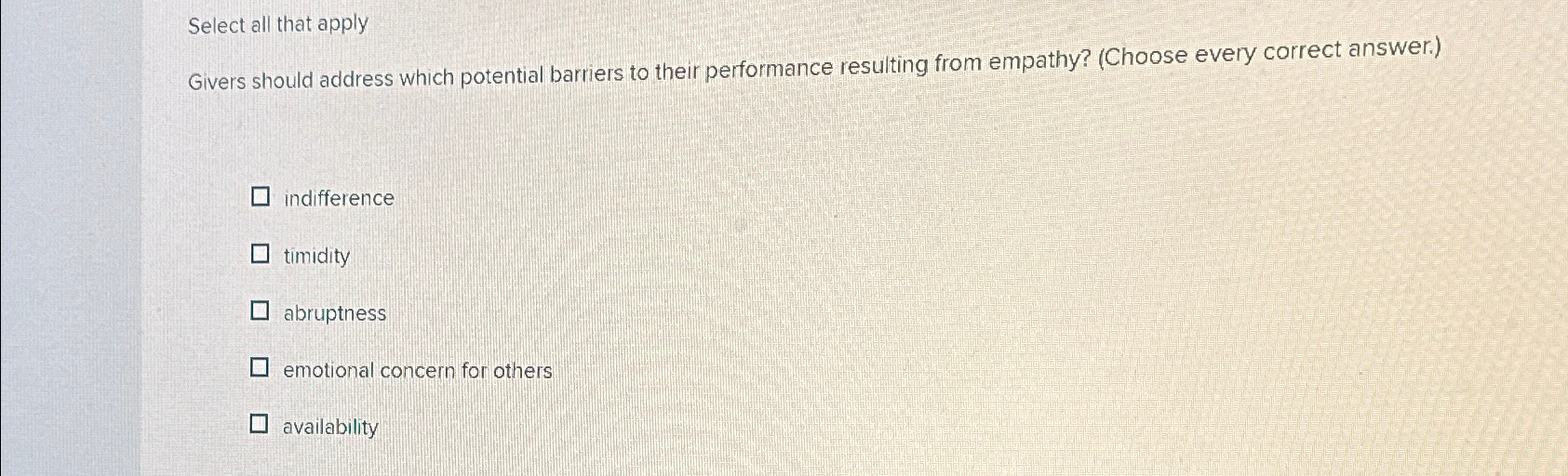  Select all that apply Givers should address which potential barriers to