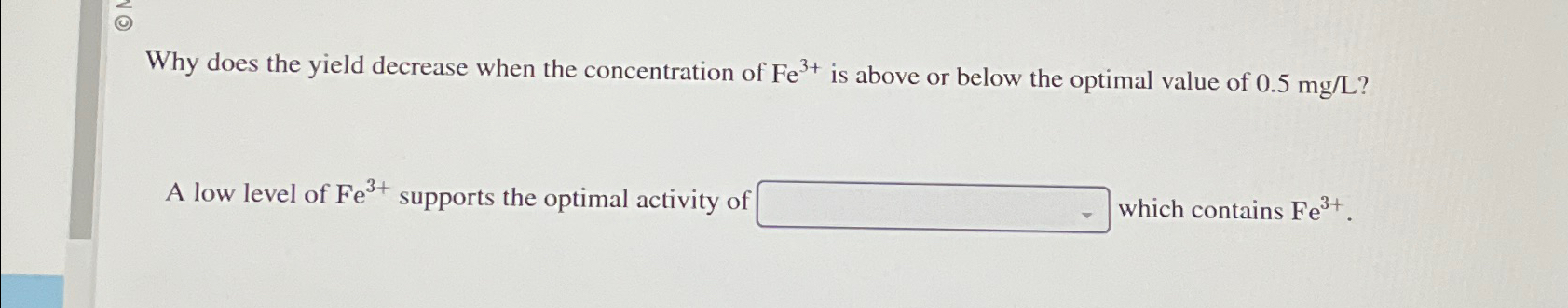  Why does the yield decrease when the concentration of Fe3+ is