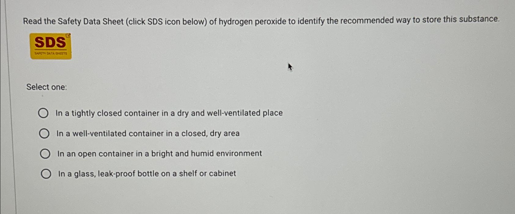  Read the Safety Data Sheet (click SDS icon below) of hydrogen