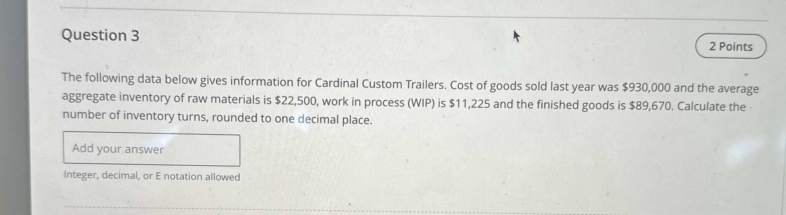  Question 3 The following data below gives information for Cardinal Custom