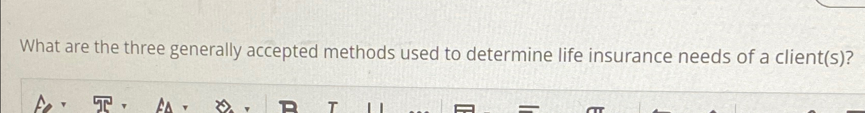  What are the three generally accepted methods used to determine life