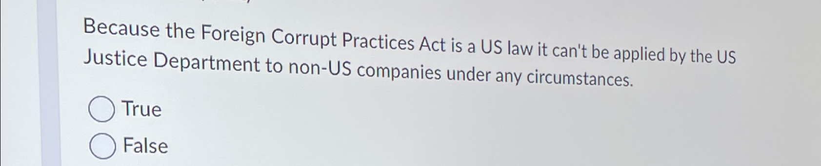  Because the Foreign Corrupt Practices Act is a US law it