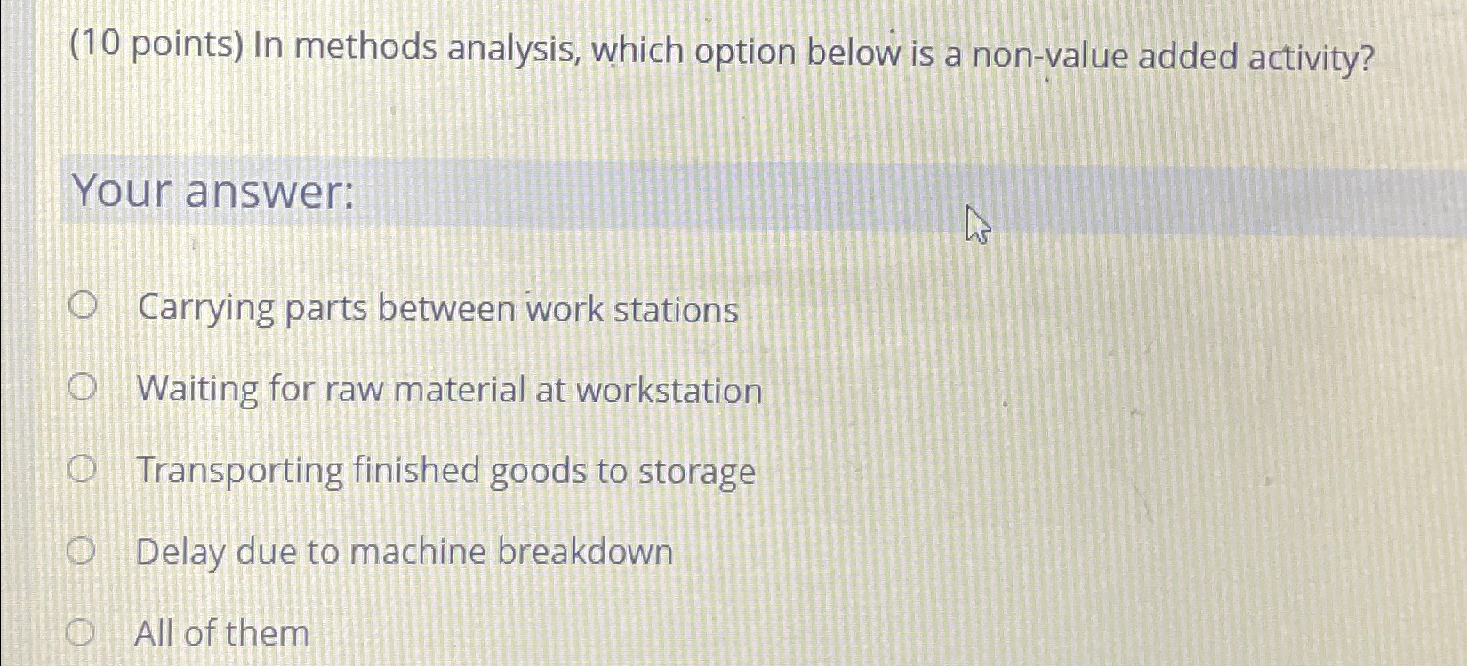  (10 points) In methods analysis, which option below is a non-value