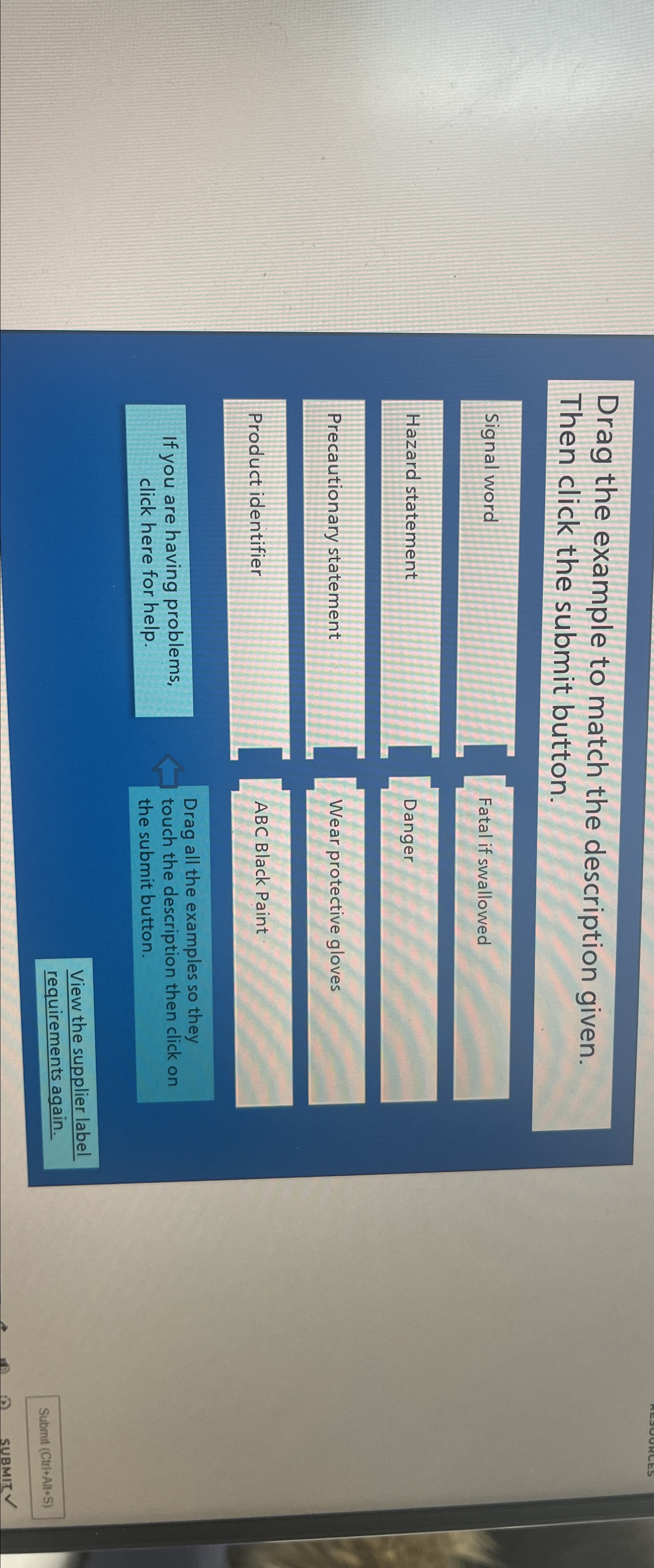  Drag the example to match the description given. Then click the