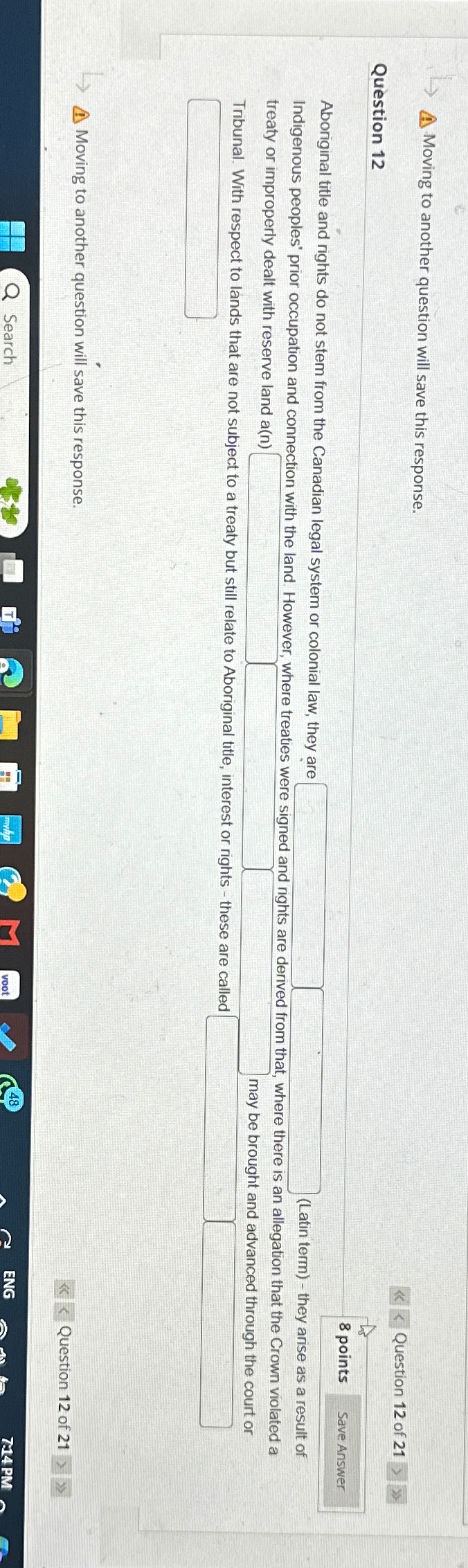  4 Moving to another question will save this response. Question 12