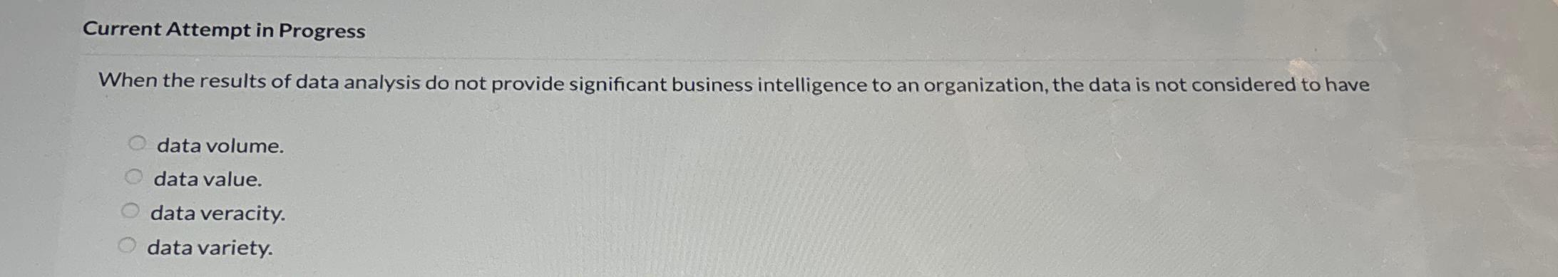  Current Attempt in Progress When the results of data analysis do