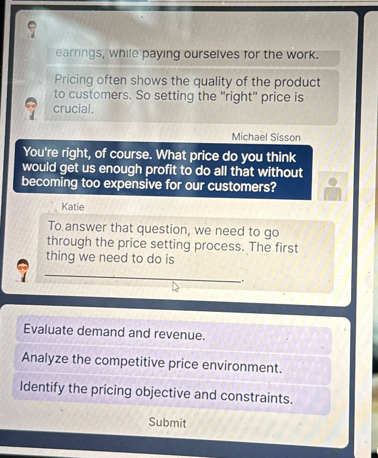  earrings, while paying ourselves tor the work. Pricing often shows the