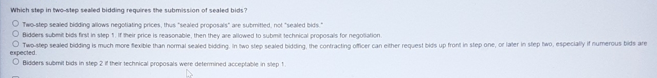  Which step in two-step sealed bidding requires the submission of sealed