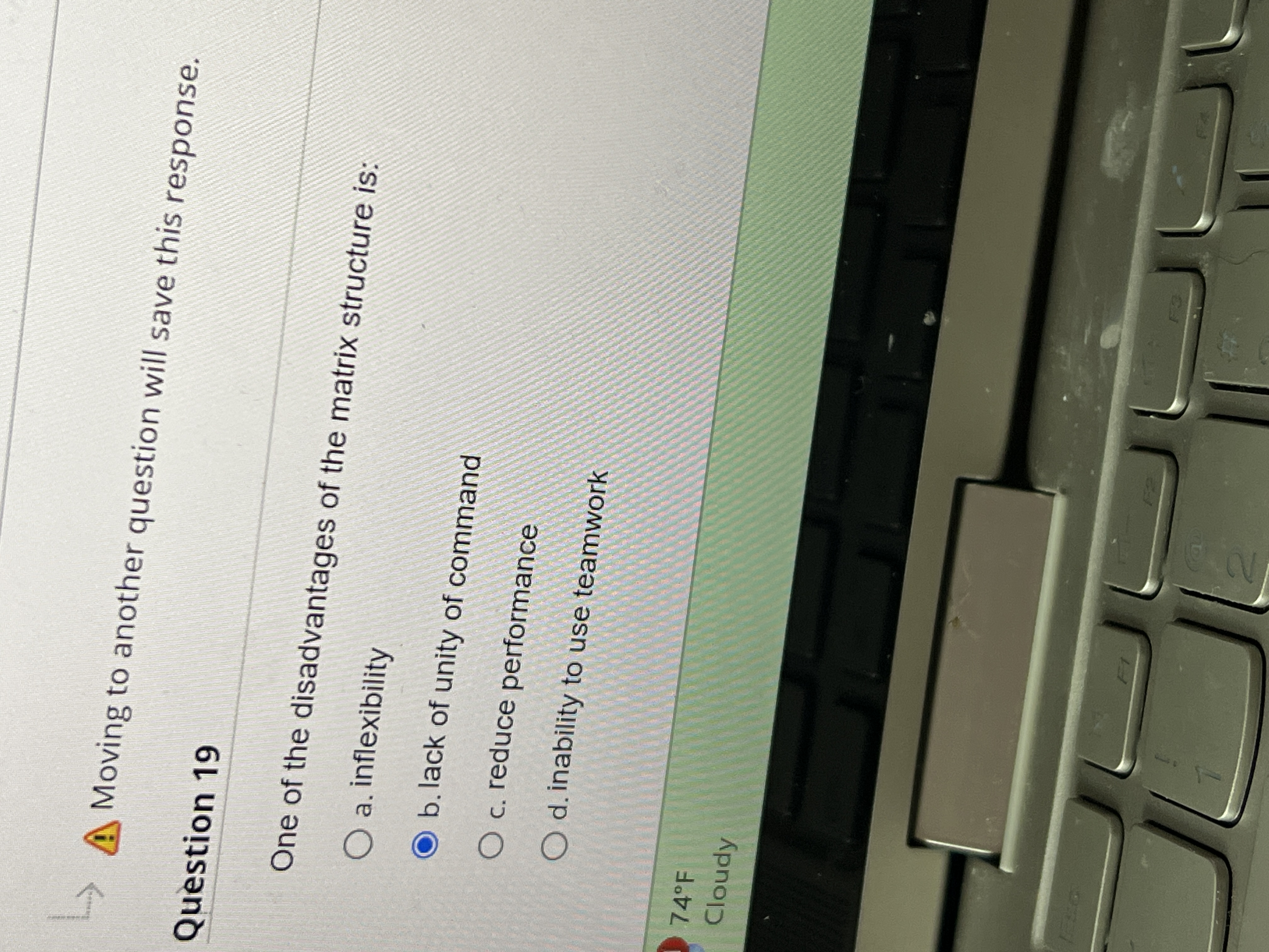 Moving to another question will save this response. Qustion 19 One
