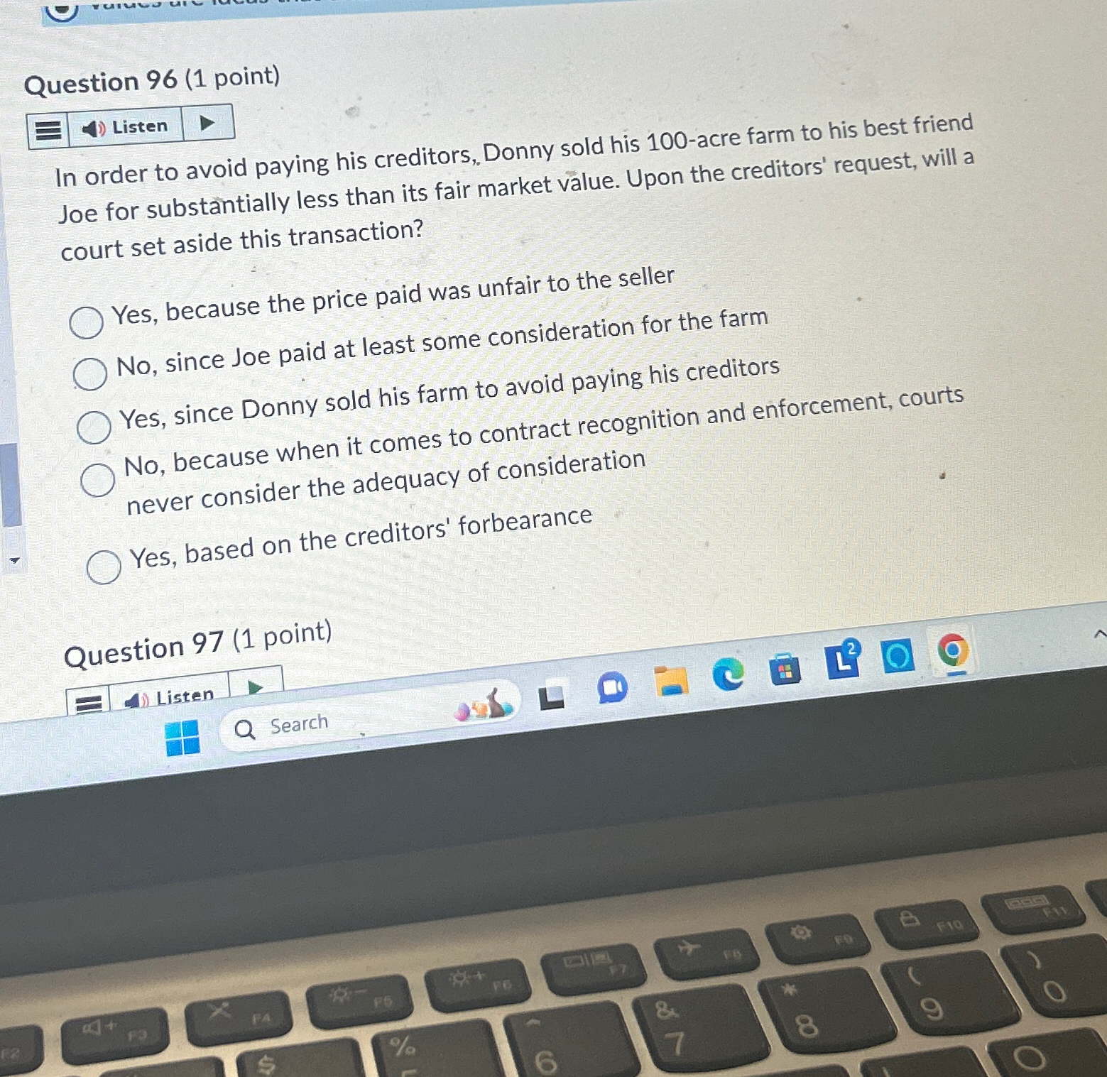  Question 96(1 point) Listen In order to avoid paying his creditors,