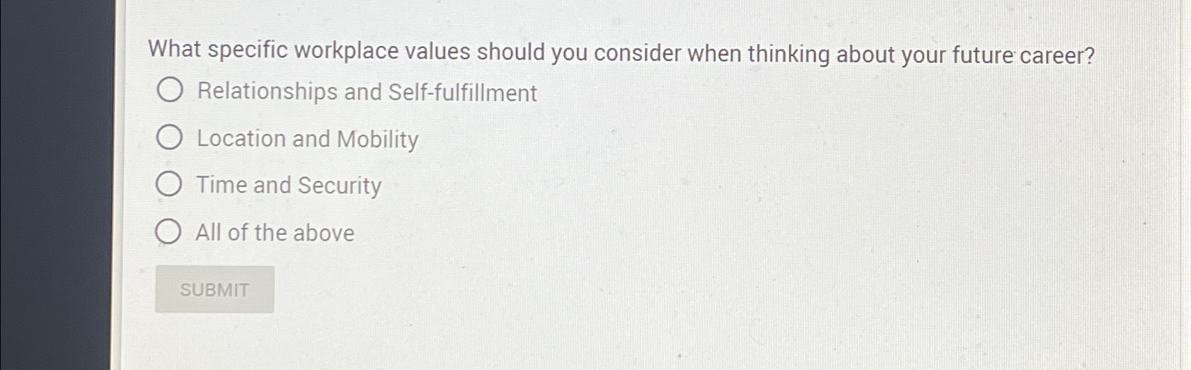  What specific workplace values should you consider when thinking about your