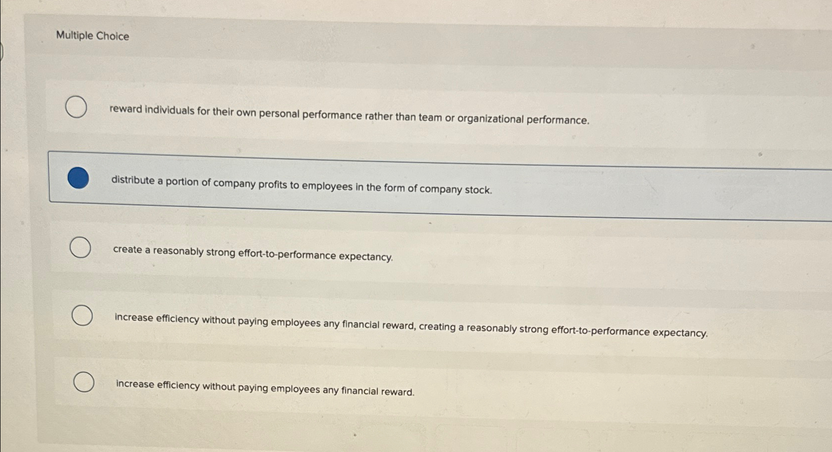  Multiple Choice reward individuals for their own personal performance rather than