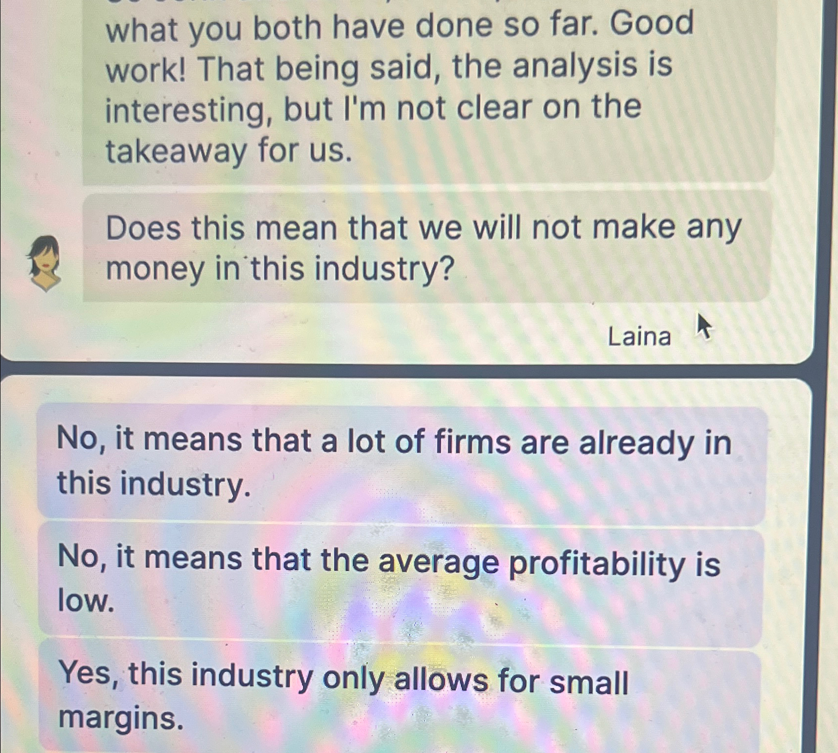  what you both have done so far. Good work! That being