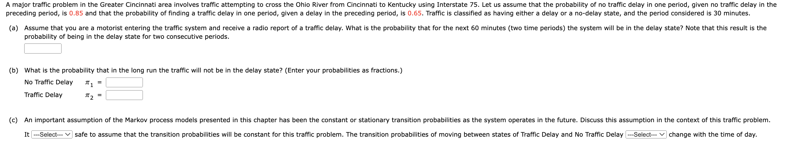  probability of being in the delay state for two consecutive periods.