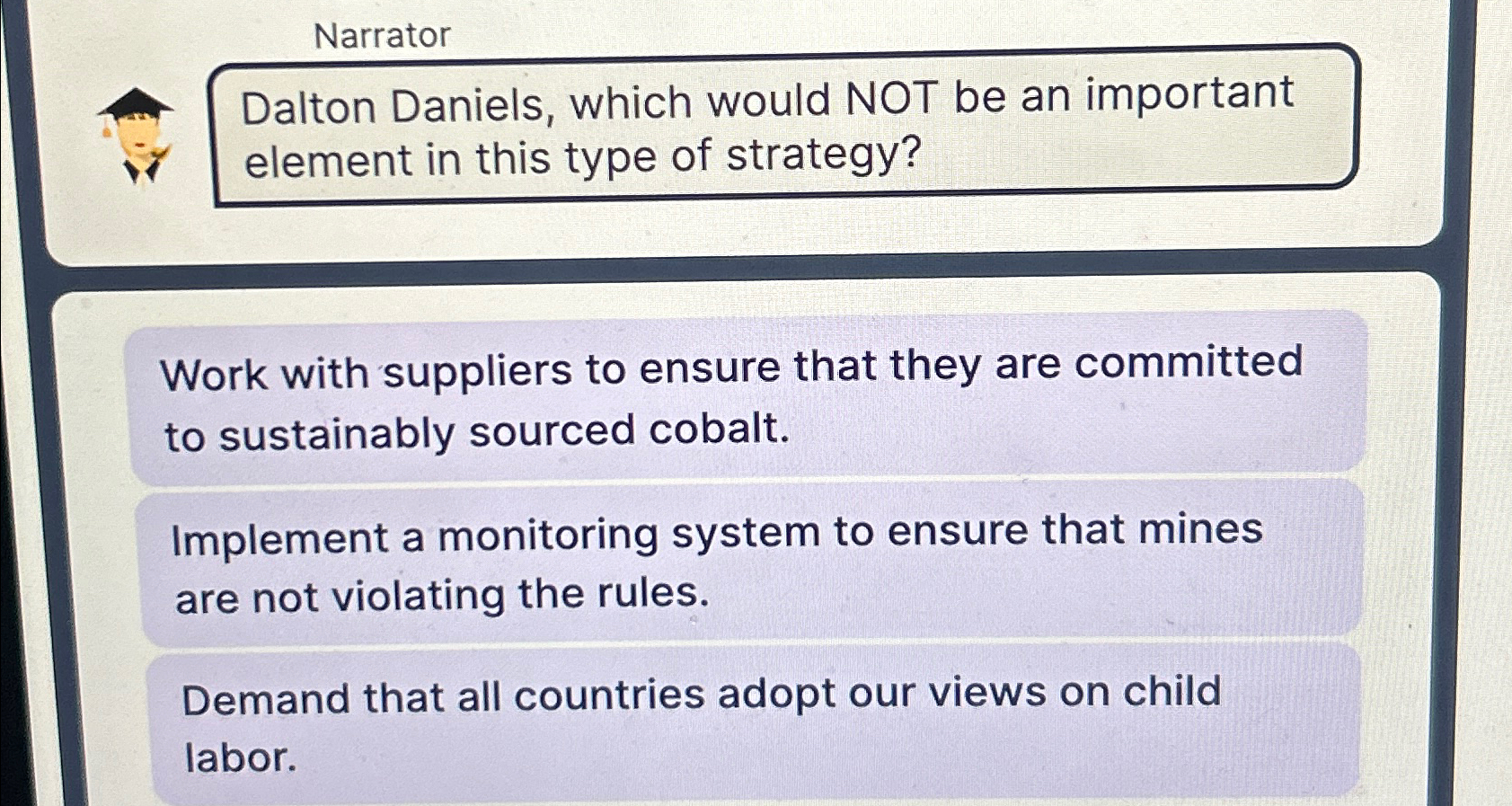  Narrator Dalton Daniels, which would NOT be an important element in