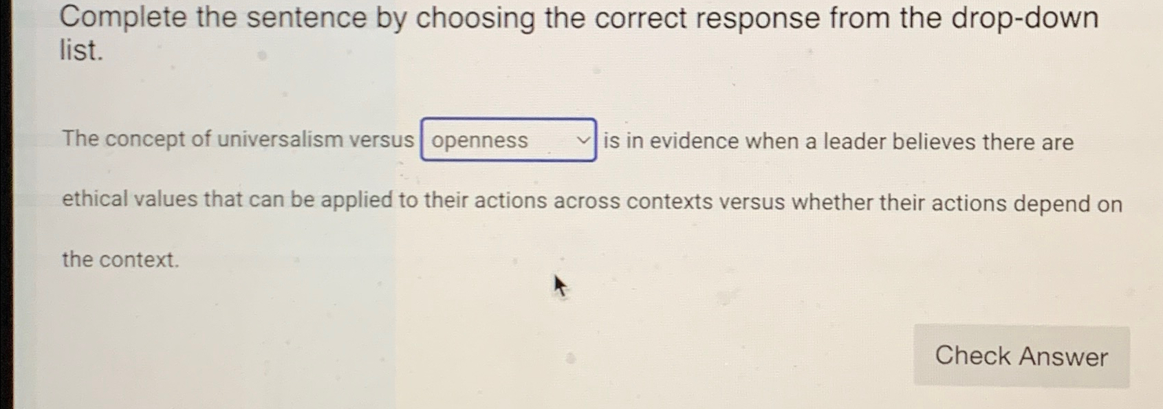  Complete the sentence by choosing the correct response from the drop-down
