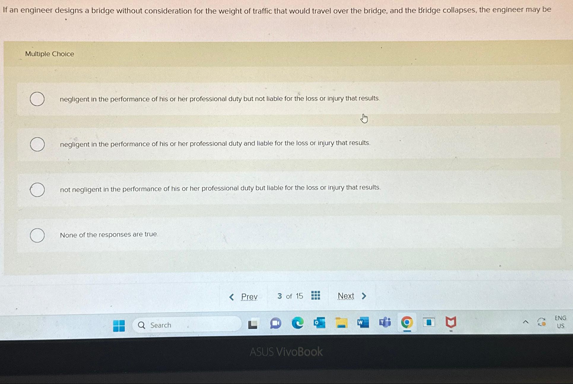  If an engineer designs a bridge without consideration for the weight