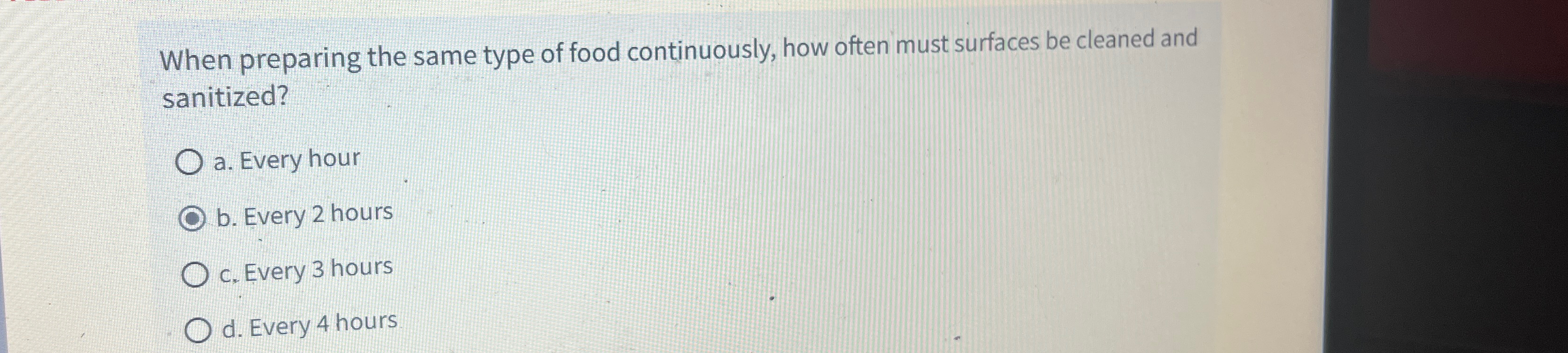  When preparing the same type of food continuously, how often must