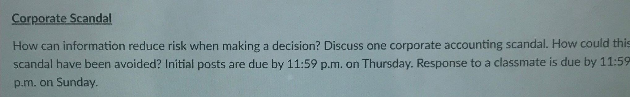  Corporate Scandal How can information reduce risk when making a decision?