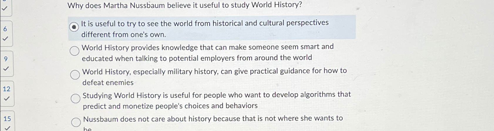  Why does Martha Nussbaum believe it useful to study World History?