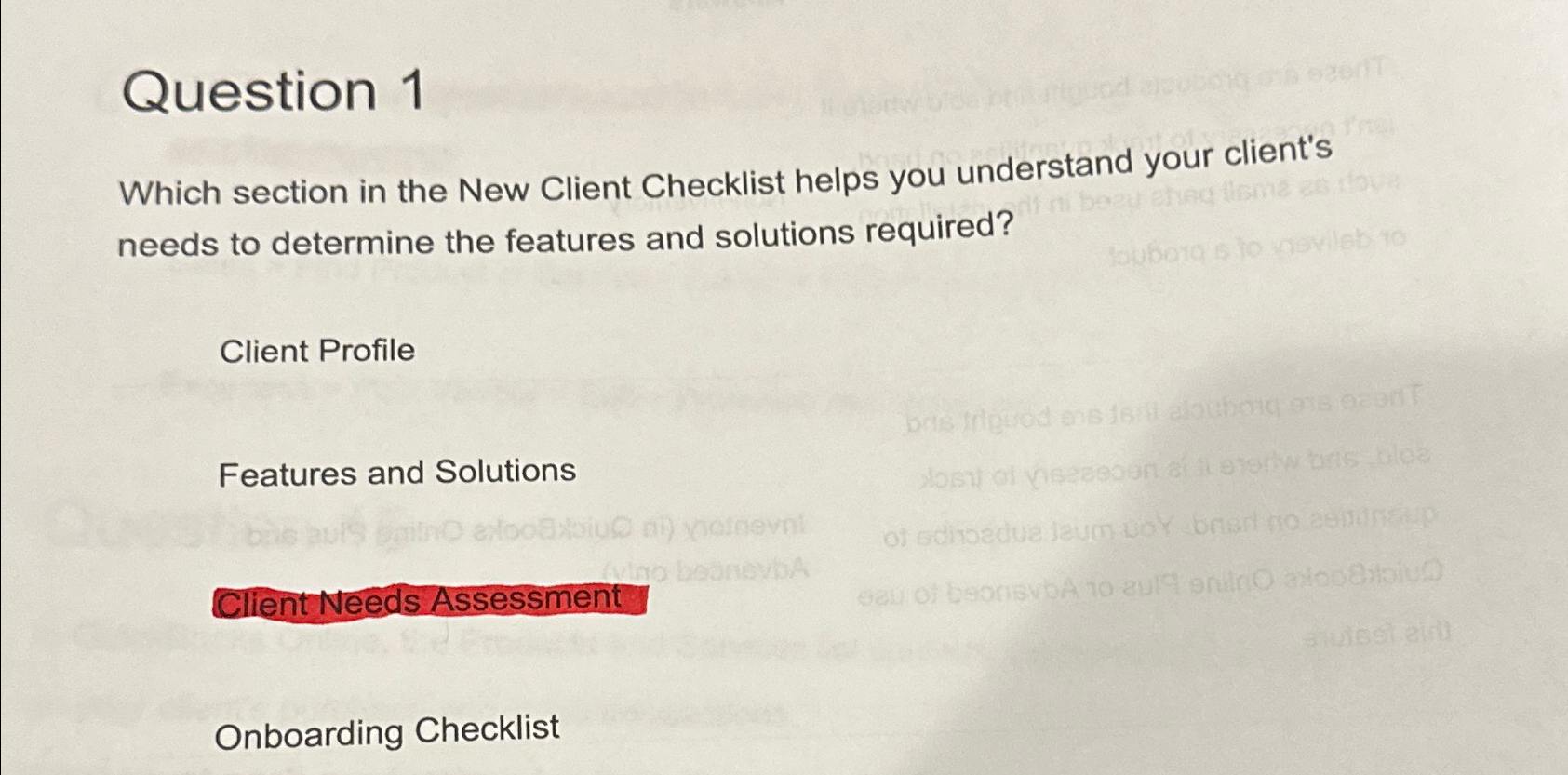  Question 1 Which section in the New Client Checklist helps you