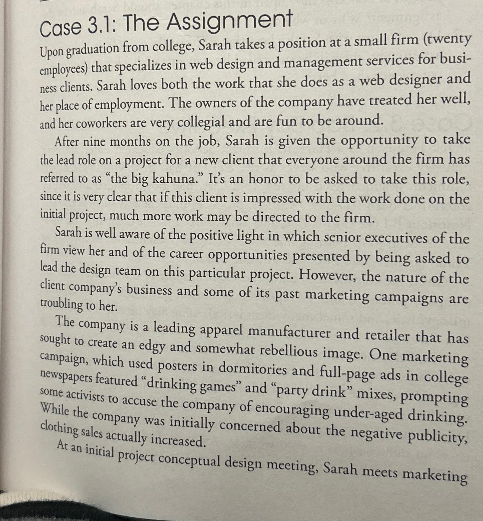  Case 3.1: The Assignment Upon graduation from college, Sarah takes a