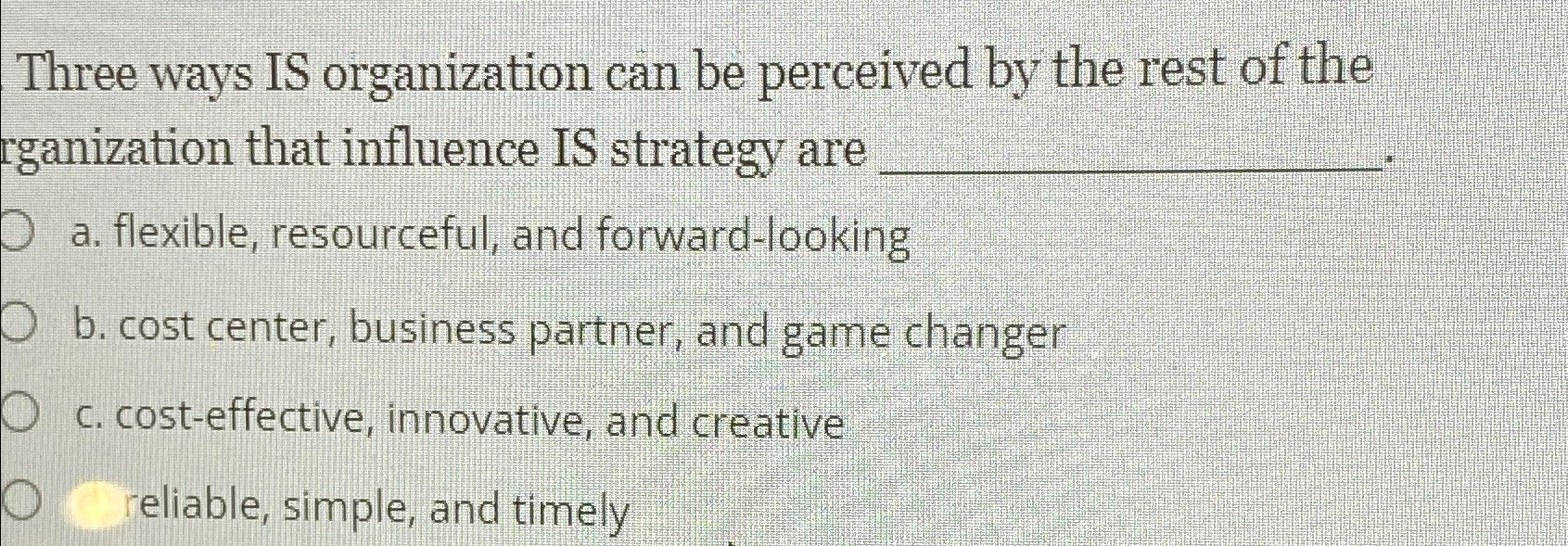  Three ways IS organization can be perceived by the rest of