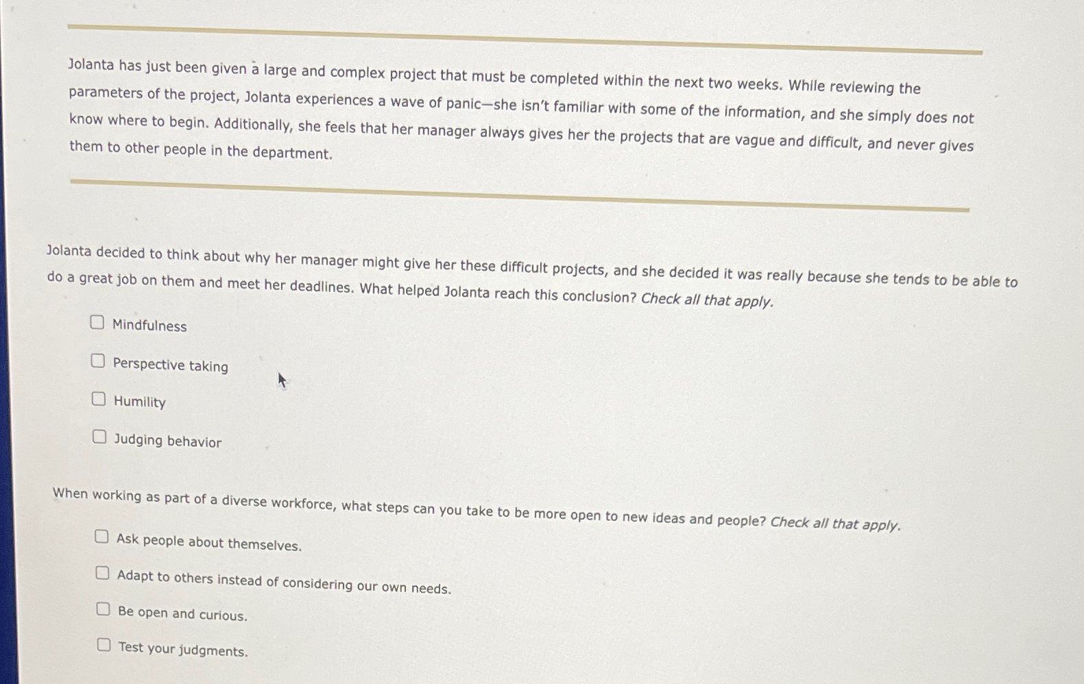  Jolanta has just been given a large and complex project that