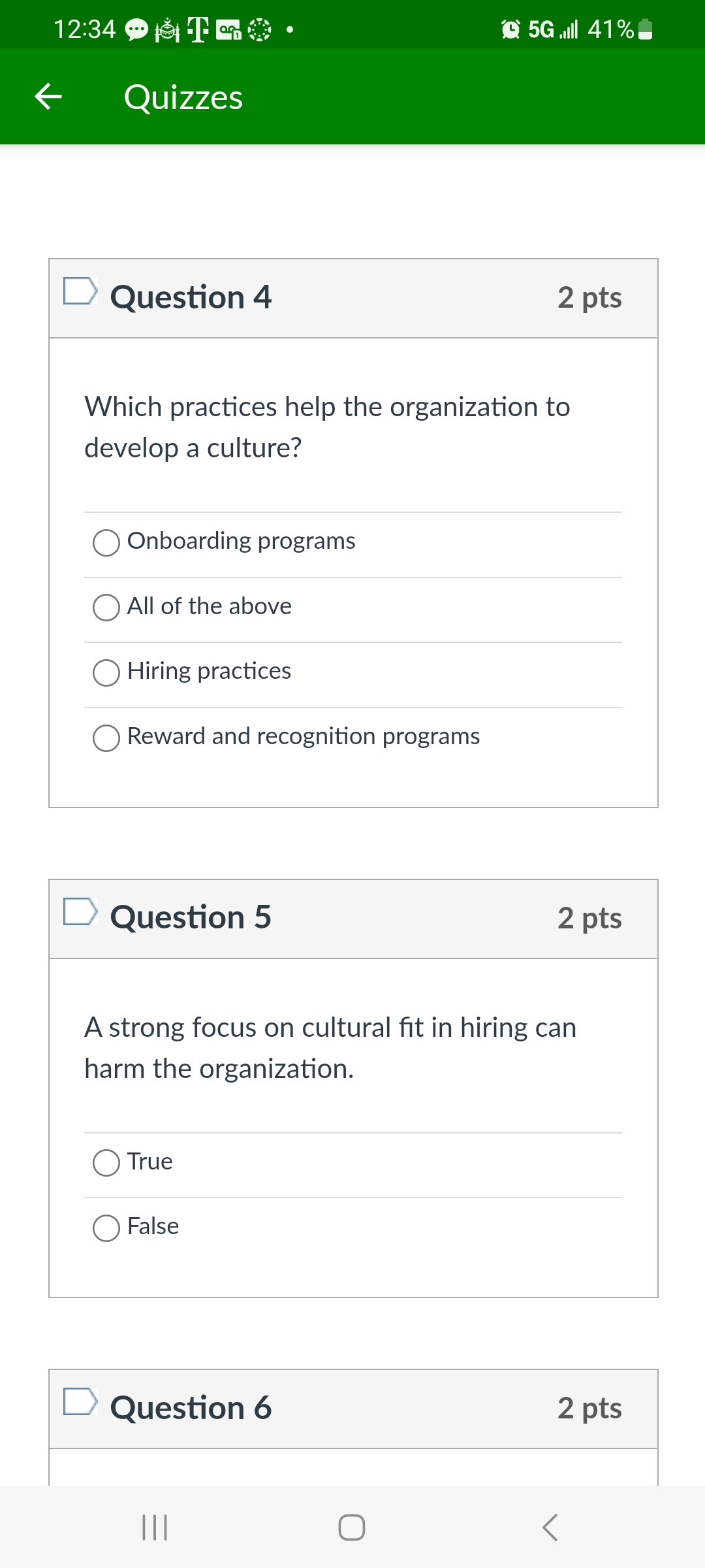  Which practices help the organization to develop a culture? Onboarding programs