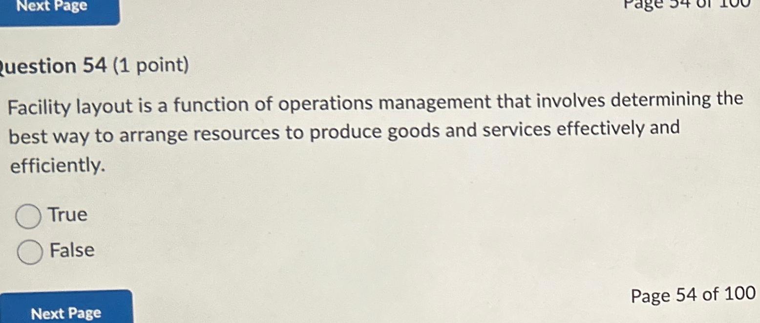  uestion 54(1 point) Facility layout is a function of operations management