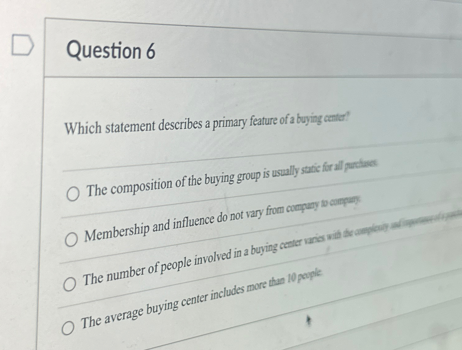  Question 6 Which statement describes a primary feature of a buying