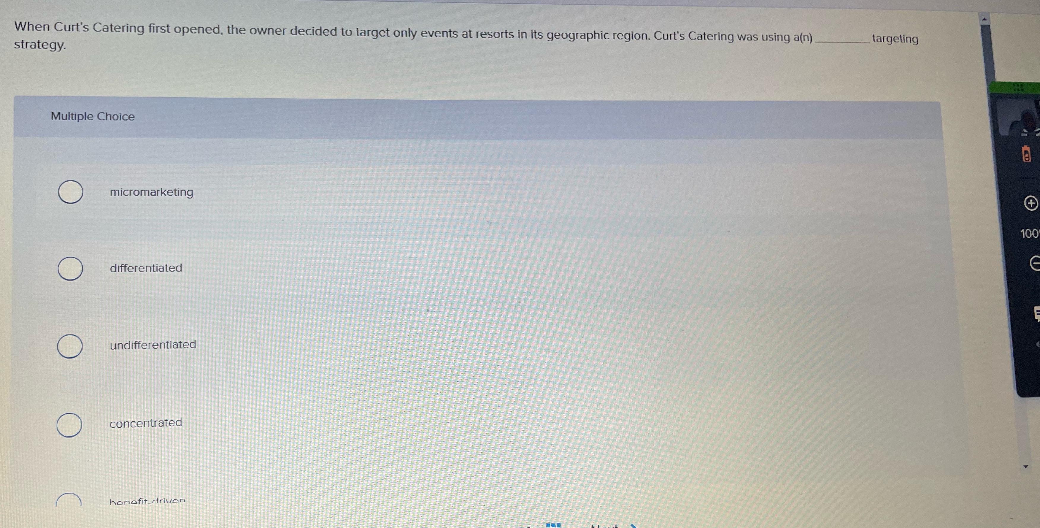  When Curt's Catering first opened, the owner decided to target only