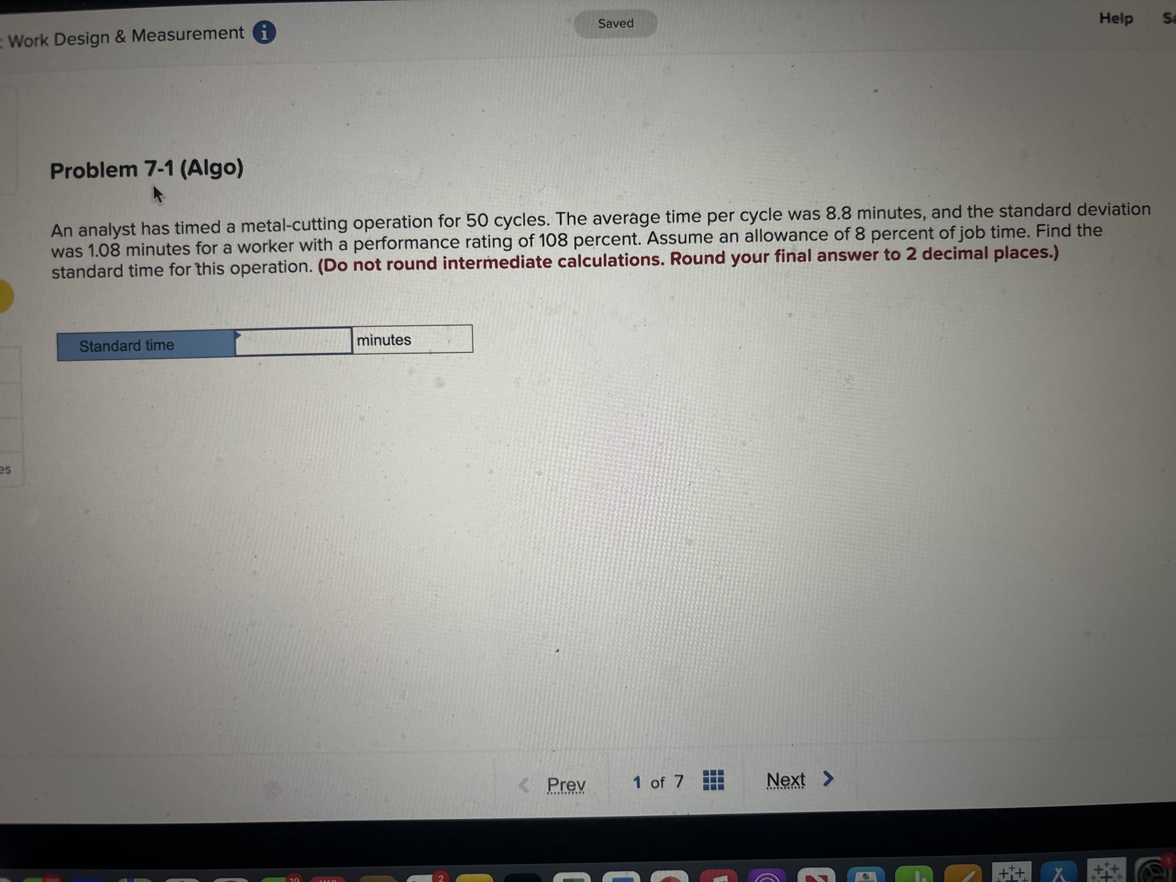  Work Design & Measurement i Help Problem 7-1(Algo) An analyst has