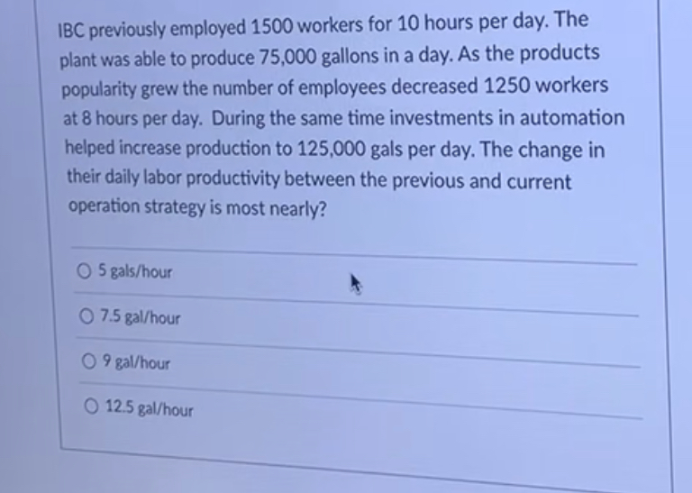  IBC previously employed 1500 workers for 10 hours per day. The
