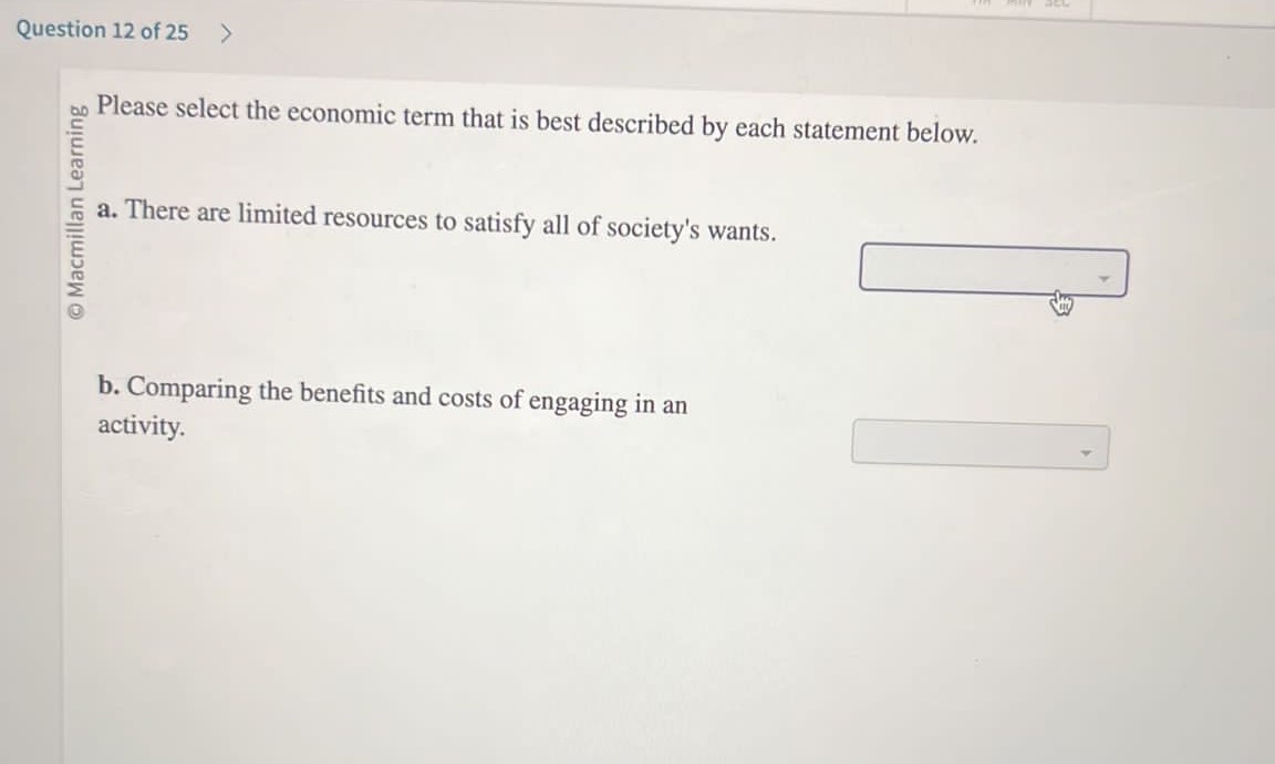  Question 12 of 25 ?5 Please select the economic term that