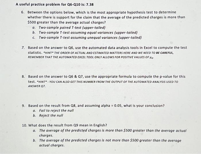  A useful practice problem for Q6-Q10 is: 7.38 6. Between the