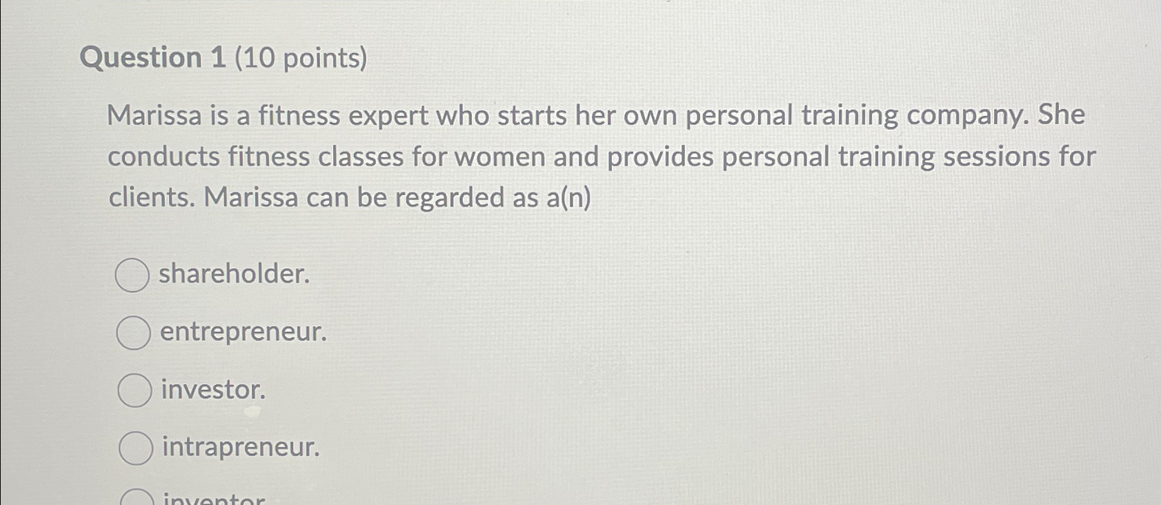  Question 1(10 points) Marissa is a fitness expert who starts her
